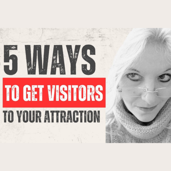 image to promote YouTube video about visitor attraction marketing